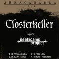 Deathcamp Project z Closterkellerem na Abracadabra Tour